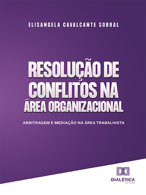 cover image of Resolução de conflitos na área organizacional
